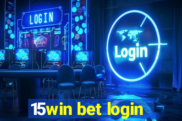 15win bet login